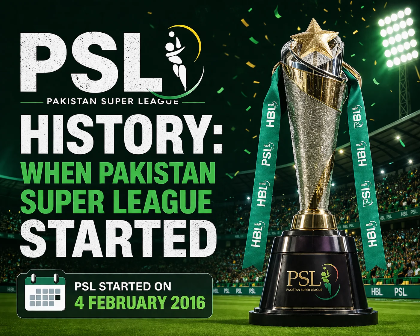 PSL History When Pakistan Super League Started